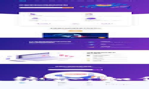 FIL币与TP钱包的完美结合：如何安全高效存储和交易