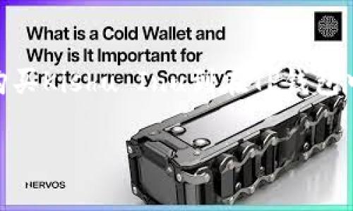 这是关于Kishu Inu（KISHU）如何在TP钱包中进行操作的指导。这篇文章将涵盖从购买Kishu Inu到在TP钱包中安全存储该代币的各个方面，让用户能够顺利完成所有相关操作。下面是详细内容。

Kishu Inu 在 TP 钱包中的便捷存储与管理方法